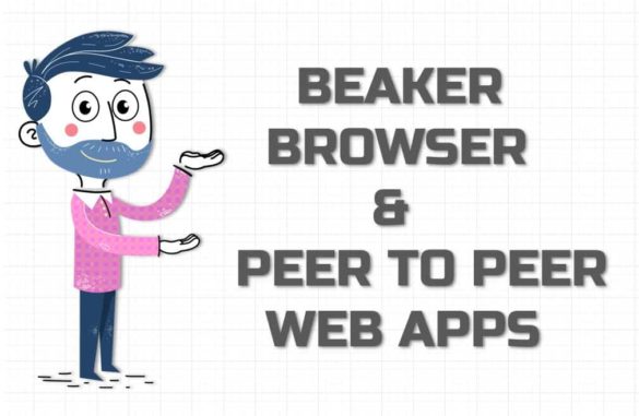 scaleyourapp.com Beaker Browser & P2P web apps
